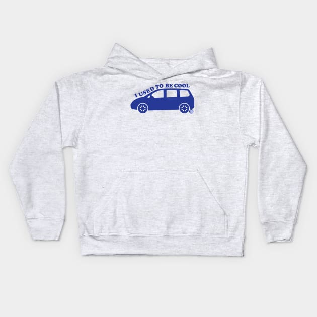 USED TO BE COOL MINIVAN Kids Hoodie by toddgoldmanart